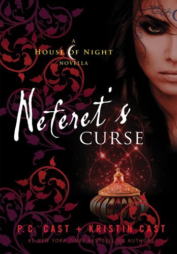 P. C. Cast/Neferet's Curse